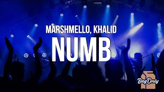 Marshmello & Khalid - Numb (Lyrics) Resimi