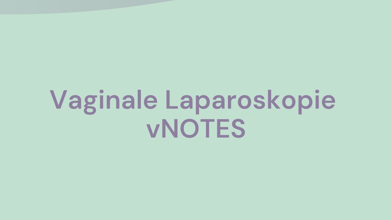 vNOTES - gynhealth erklärt - YouTube