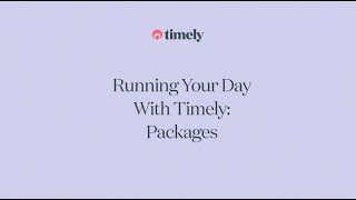 Running Your Day With Timely Part 7 Packages