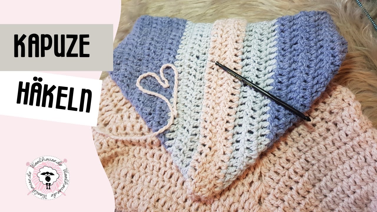 Kapuze Häkeln / Easy Peasy / einfache Kapuze