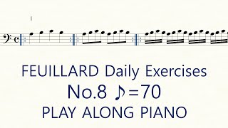 Feuillard No.8 ♪=70 Cello Daily Exercises Slow Practice Play Along Piano