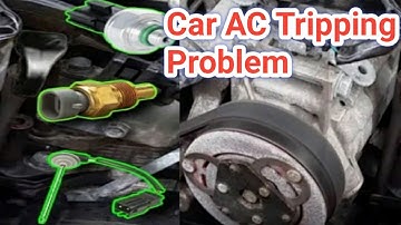 Car AC Tripping not Tripping Causes/How Car AC Tripping System works/Problem Solved