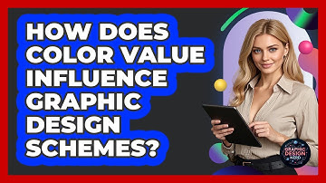 How Does Color Value Influence Graphic Design Schemes? - Graphic Design Nerd