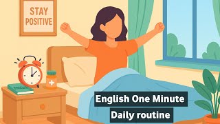 Learn English one minute through daily routine