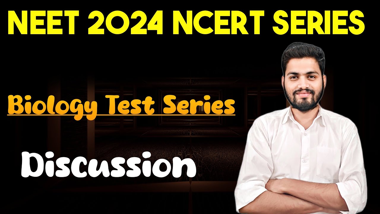 NEET 2024 Biology Test series Discussion YouTube