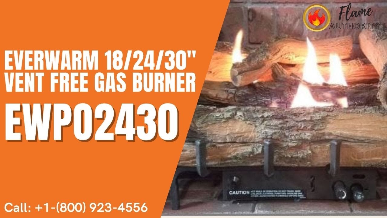 EverWarm 18/24/30" Vent Free Gas Burner EWPO2430 YouTube