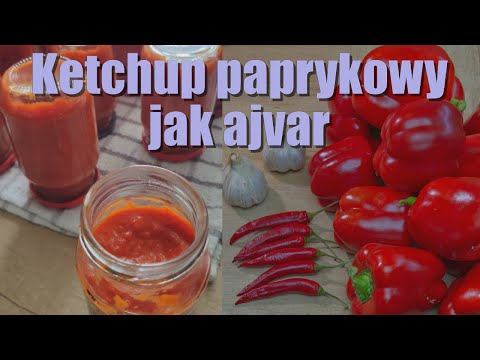 Ketchup z papryki w smaku jak ajwar