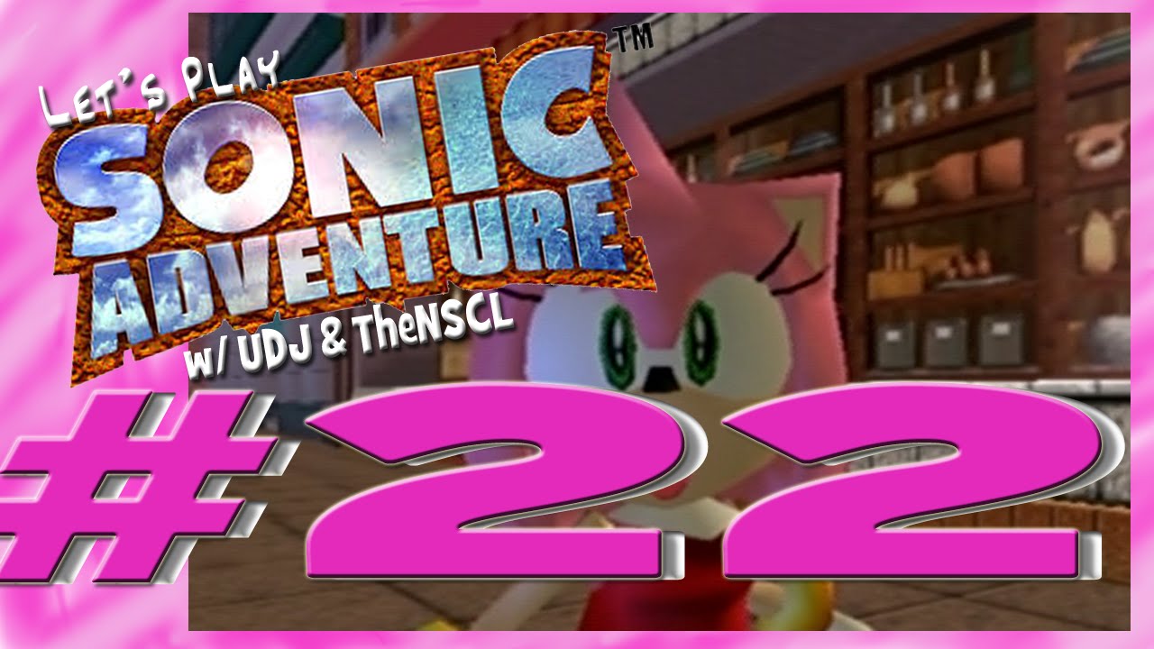Let's Play Sonic Adventure: Episode 22: To the "H@WT!!1" Shelter