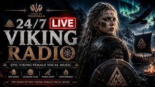 🔴 LIVE 24/7 | Epic Viking Female Vocal Music ⚔️ Nordic Viking Radio | Songs of Valhalla