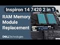 Dell Inspiron 14 7420 2 in 1 | How to replace the RAM memory module