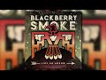 Blackberry Smoke - Like An Arrow (full album)