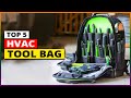 Top 5 best hvac tool bag review 2024