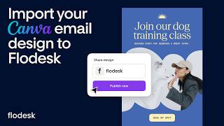 How to Import a Canva Email Design into Flodesk