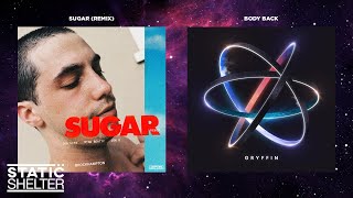 'Body Back Sugar' - Gryffin, BROCKHAMPTON \& Dua Lipa (Mashup)