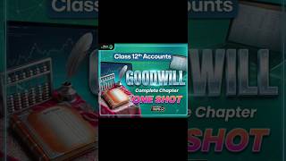Class 12 Accountancy (CGBSE Board Exam Shots  Complete Chapter One