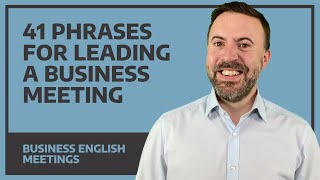 41 Phrases For Leading A Business Meeting  Business English