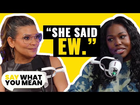 Laci Mosley Still Has Beef with Her 3rd Grade Art Teacher | Say What You Mean