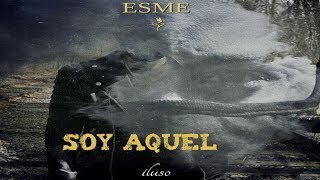 Esme -  Soy Aquel (New Bachata 2019)