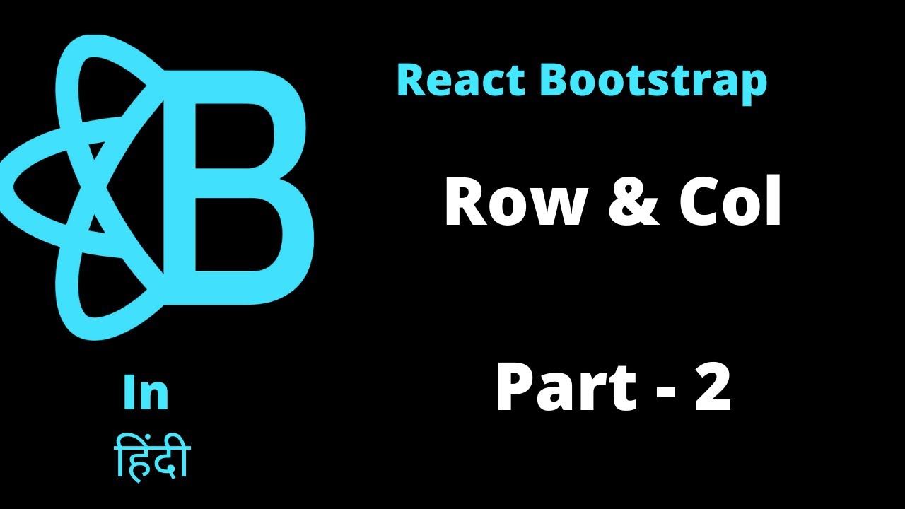React bootstrap Row and column part two YouTube