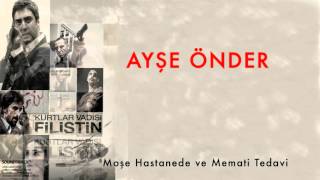 Moşe Hastanede ve Memati Tedavi [ Kurtlar Vadisi Filistin Film Müzikleri © 2011 Kalan Müzik ]