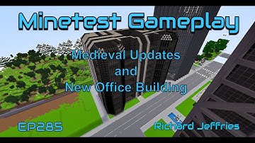 Minetest Gameplay EP285 Medieval Updates and New Office Building