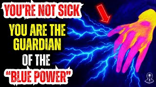 The Hidden Blue Power God Gave To The Chosen Ones – The Time Has Come To Activate It!
