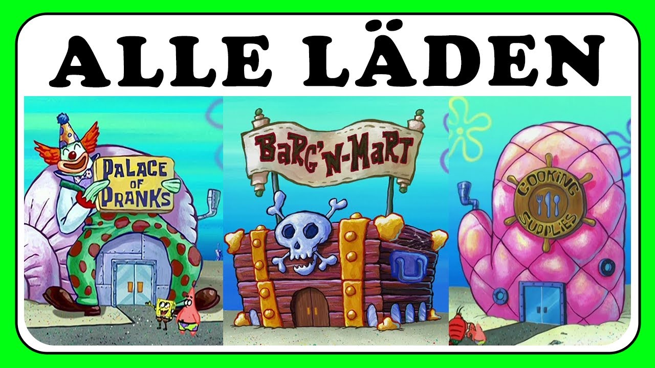 Alle Geschäfte in Bikini Bottom