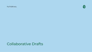 Tutorial | Collaborative drafts