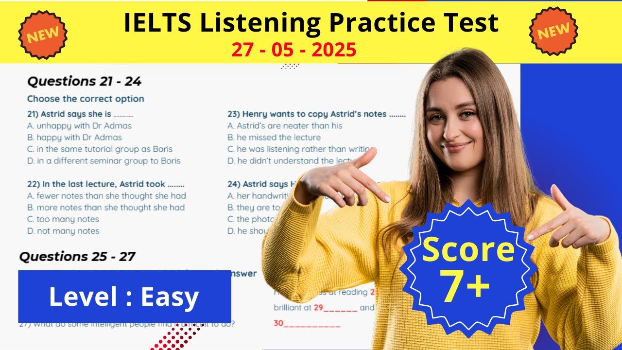 IELTS Listening Practice Test 2025 – Academic with Answers - 27/05/2025 ...