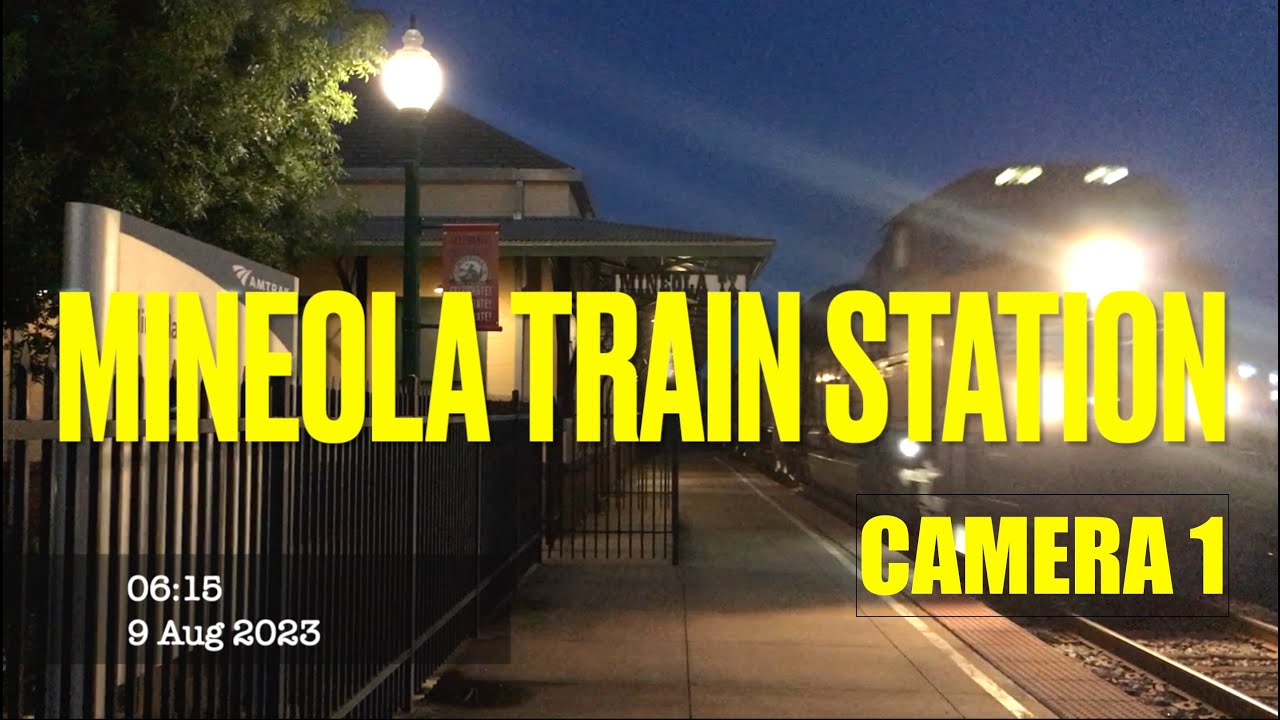 Mineola Train Station August 9, 2023 Camera1 YouTube