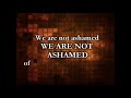 Cedas of bradford  we are not ashamed lyrics by andrae crouch