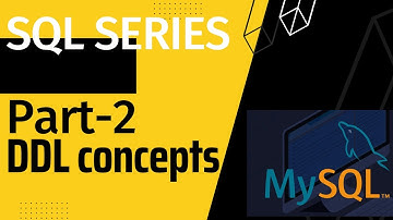 Data Definition Language in SQL; MySQL Practical Tutorial Series PART-2 | #Learn SQL together