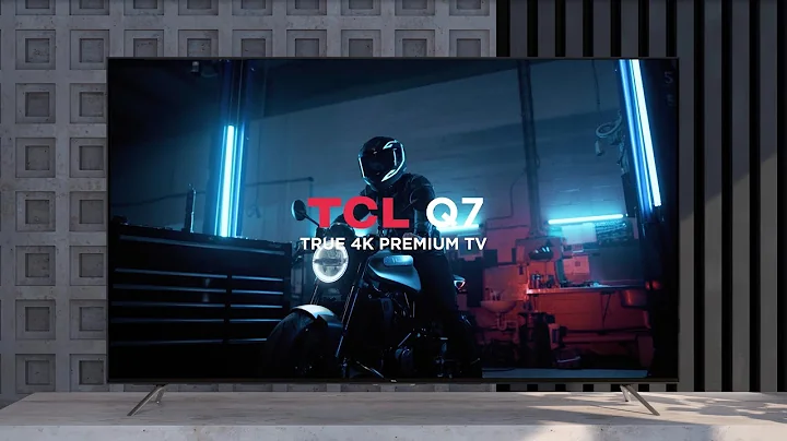 TCL Q7 4K TV: Everything You Want in a TV