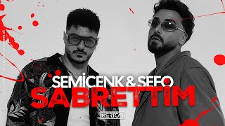 Semicenk & Sefo - Sabrettim I Mertcan Ai Club Remix