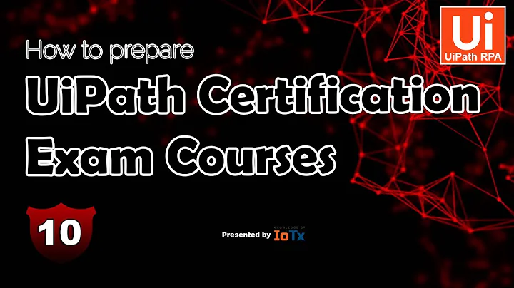 How to Prepare for UiPath Certification Exam || UiPath RPA Training