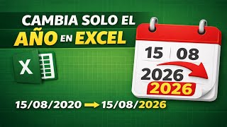 Cómo Cambiar Solo El Año En Excel Sin Modificar Día Ni Mes