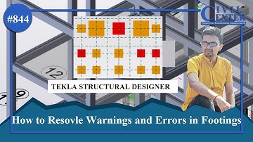 Tekla Structural Designer || How to Resolve Warnings and Errors in Footings