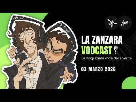 Video La Zanzara Vodcast del 03 Marzo 2026 [Skip da 1:34:20]