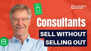 How Consultants Can "Sell Without Selling Out" with Andy Paul