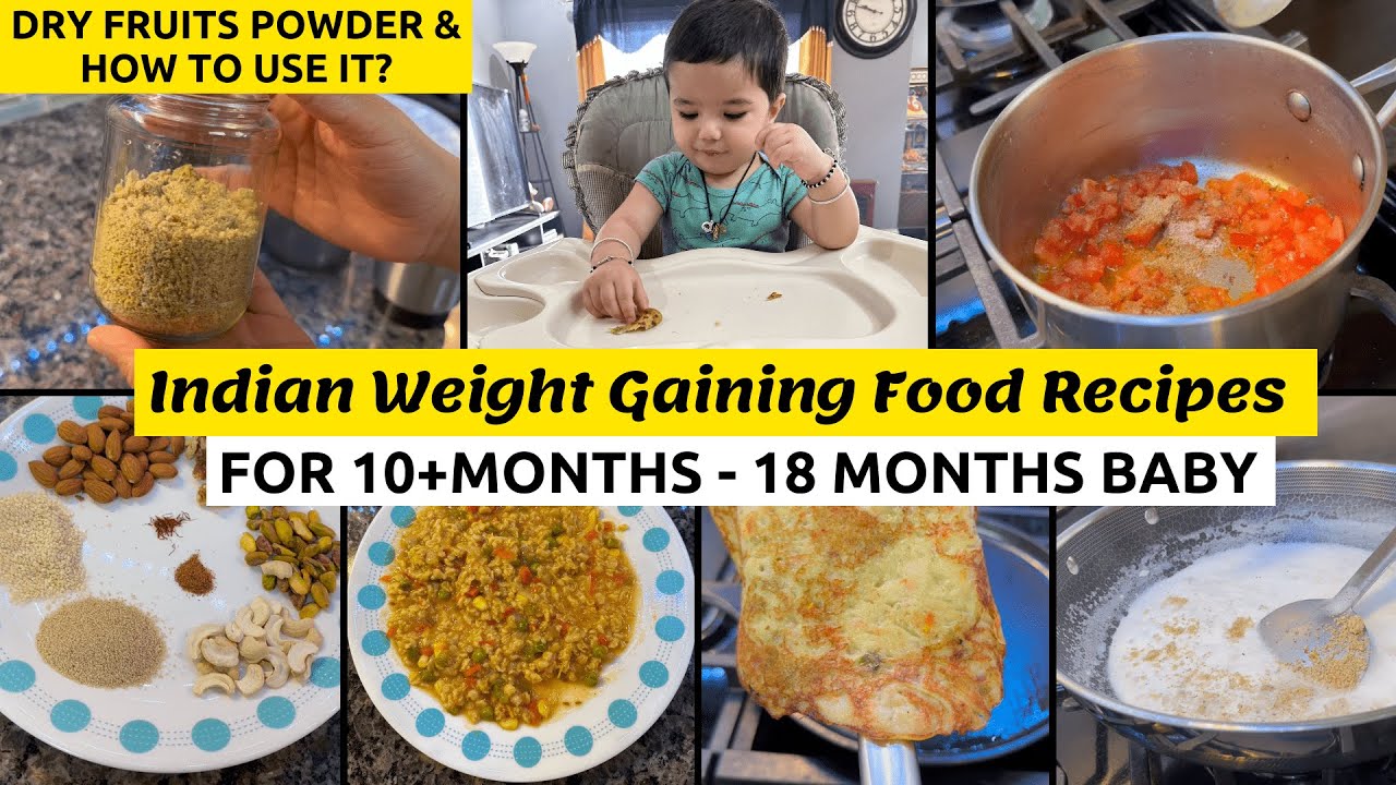 What My 17 Months Old Toddler Eats? Indian Weight Gaining RecipesDry