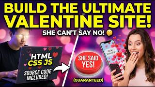😍How to Build a Valentine Website She Can't Say No! ❤ Source Code | Get Notified when She Clicks Yes