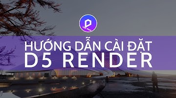 9️⃣ CÁCH CÀI D5 RENDER PHIÊN BẢN MỚI NHẤT| D5 render Việt Nam
