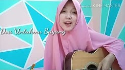 Doa Untukmu Sayang ( Wali )  - Cover by.Ayu  - Durasi: 2:34. 