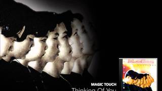 Magic Touch - Thinking Of You screenshot 1
