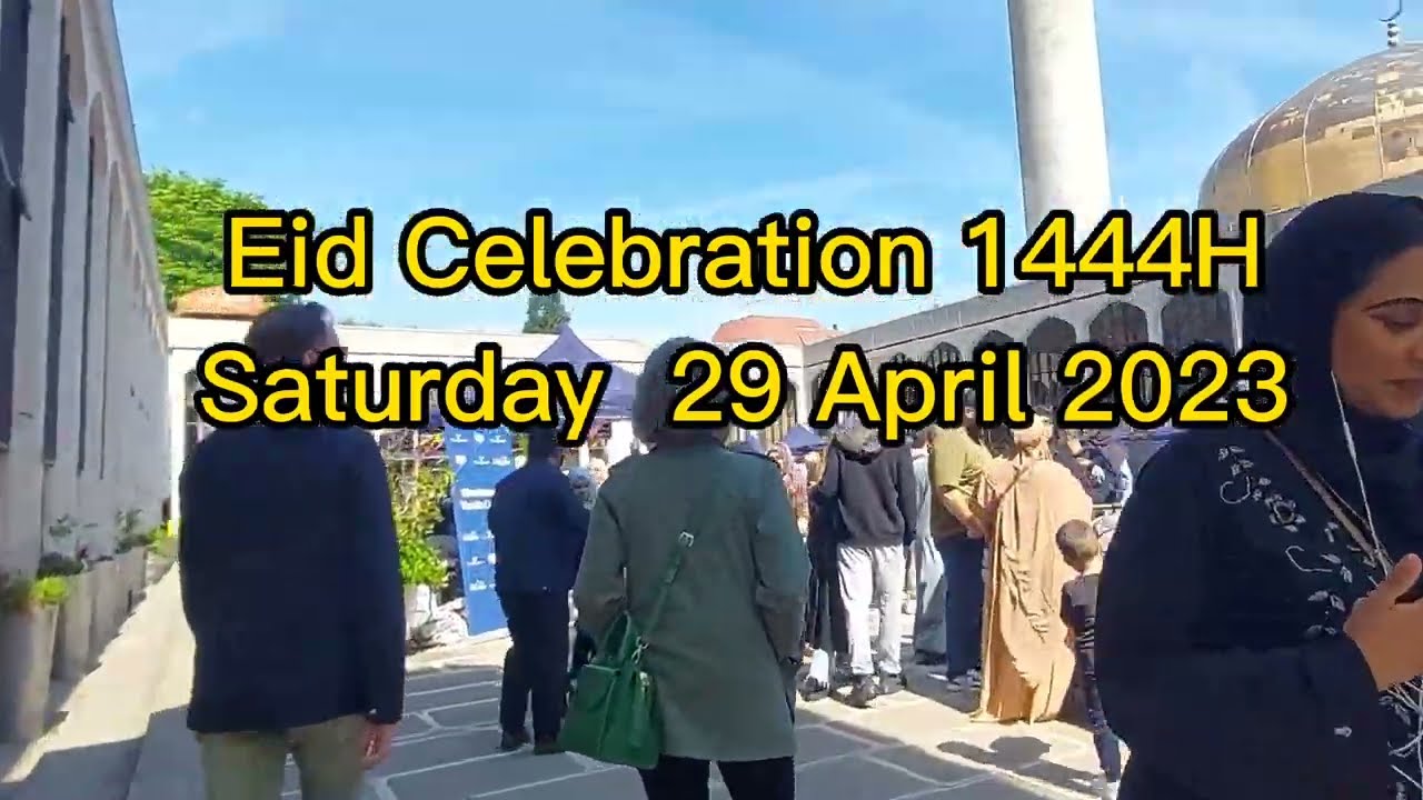 London Eid Celebration 1444 H in Central Mosque Saturday 29/4/2023 with free food, stalls etc.