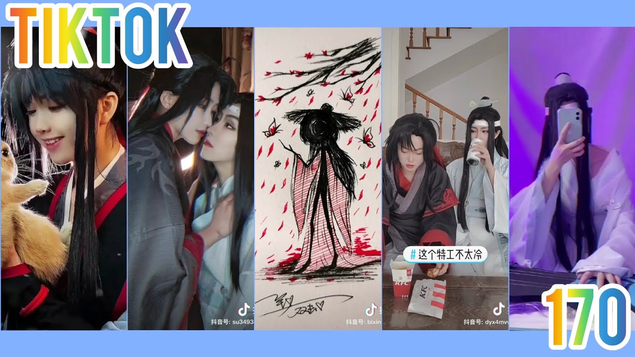 Tiktok Cosplay Ma đạo tổ sư  [ Tik Tok ] Ma đạo + TQTP ##