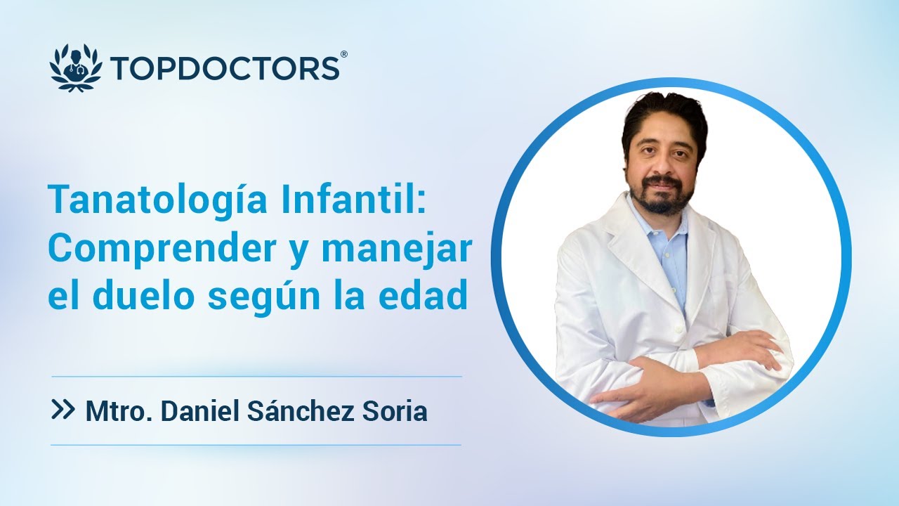 Tanatología Infantil Comprender Y Manejar El Duelo Según La Edad Youtube 