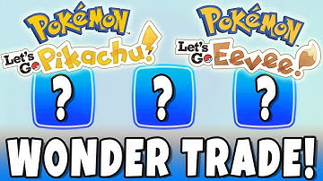 How To WONDER TRADE In Pokemon Let
