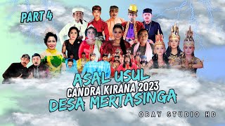ASAL USUL DESA MERTASINGA | Sandiwara CANDRA KIRANA_DANIAL FAWAID & HIZQIL FARIS_Kalencabang #Part4