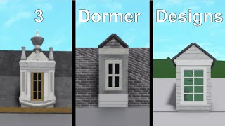 3 DETAILED Dormer Designs | Bloxburg Build Hacks